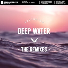 EDLINGTON - DEEP WATER (THE REMIXES)